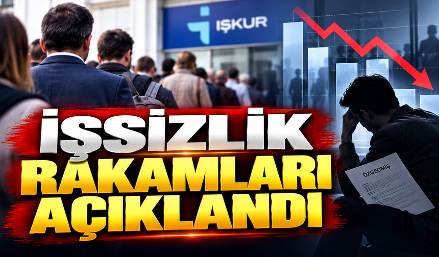 İşsizlik rakamları açıklandı