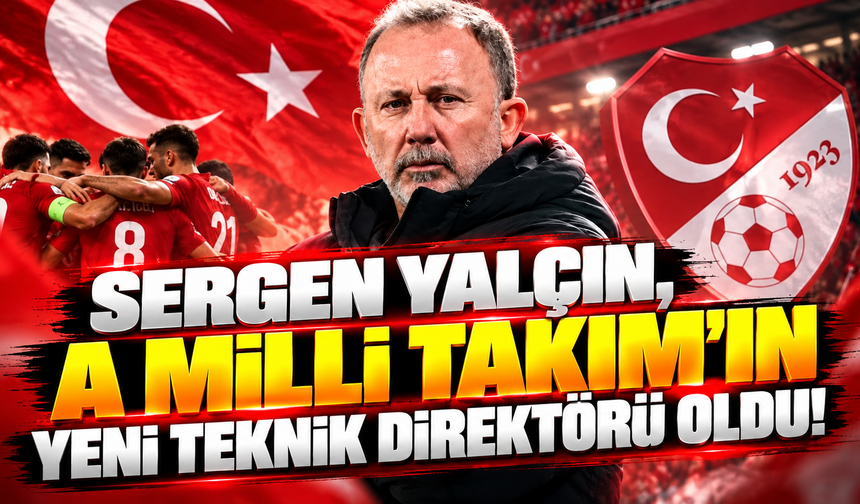 Sergen Yalçın, A Milli Takım'ın yeni teknik direktörü olduğunu duyurdu!
