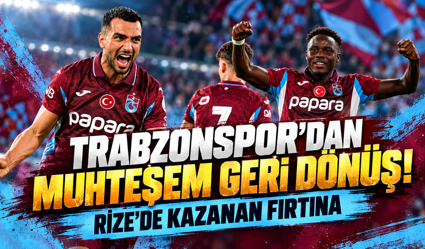 Trabzonspor'dan muhteşem geri dönüş
