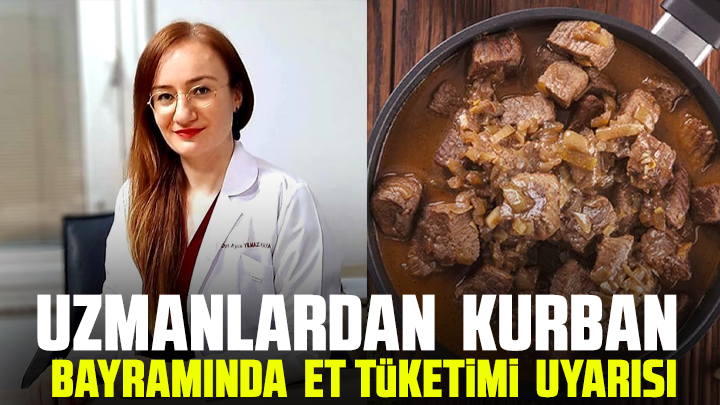 Uzmanlardan Kurban  Bayramında et tüketimi  uyarısı