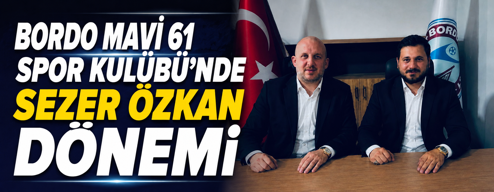 Bordo Mavi 61 Spor Kulübü'nde Sezer Özkan Dönemi