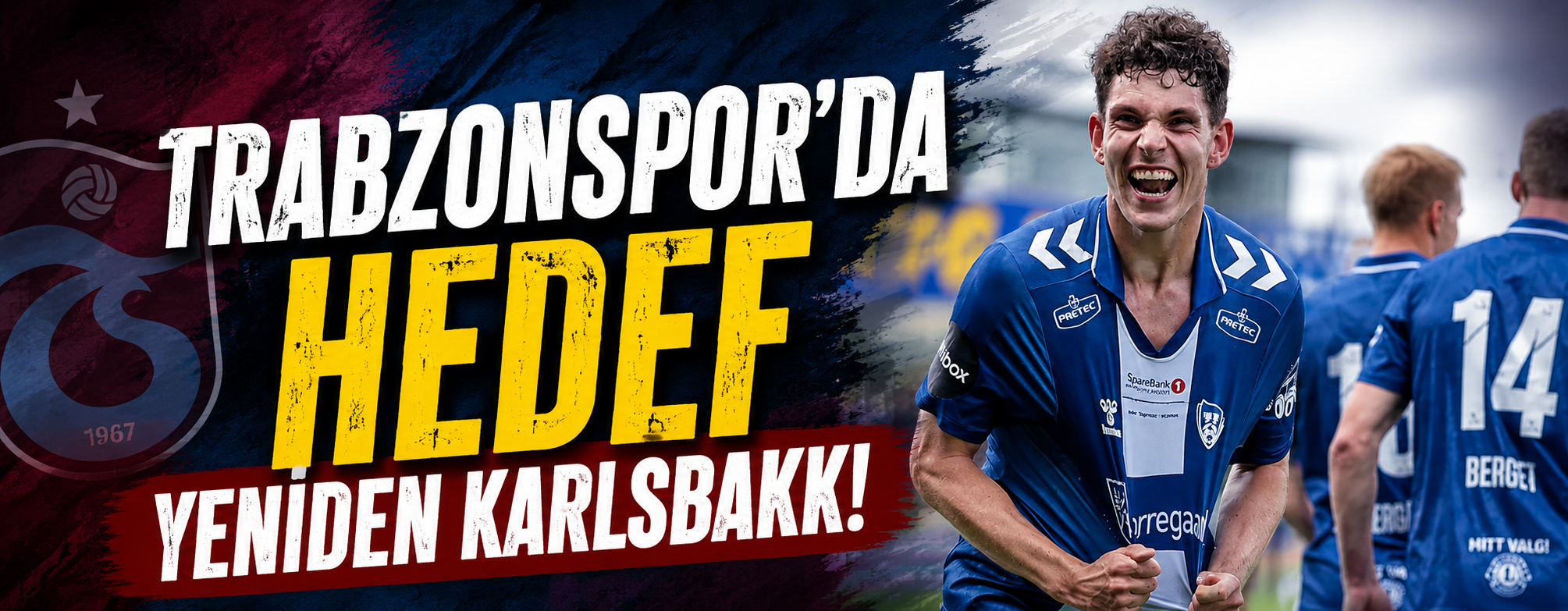 Trabzonspor'da hedef yeniden Karlsbakk!