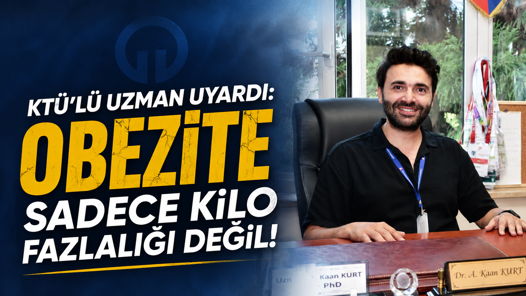 KTÜ’lü uzman uyardı: Obezite sadece kilo fazlalığı değil
