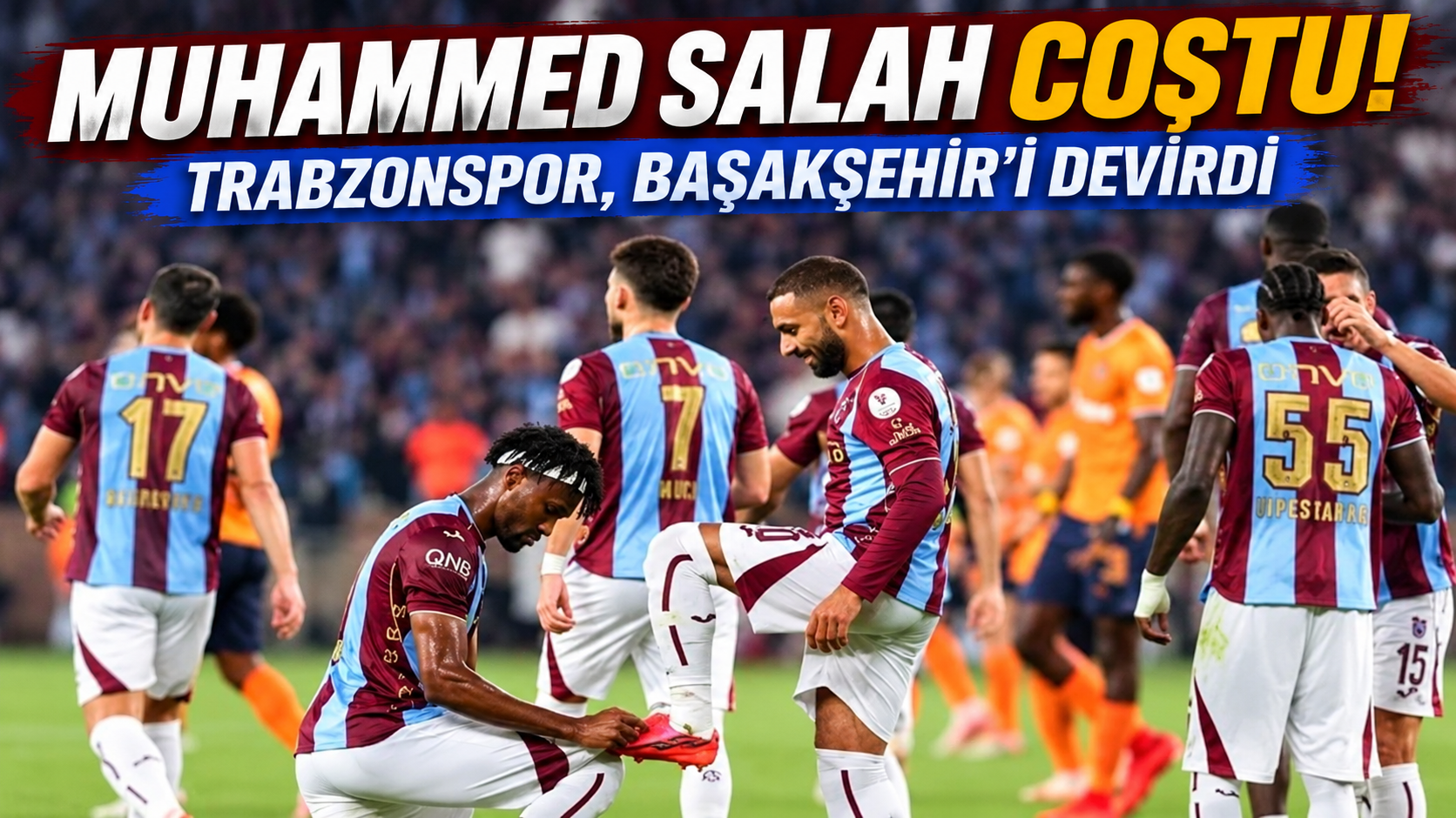 Muhammed Salah coştu! Trabzonspor, Başakşehir'i devirdi