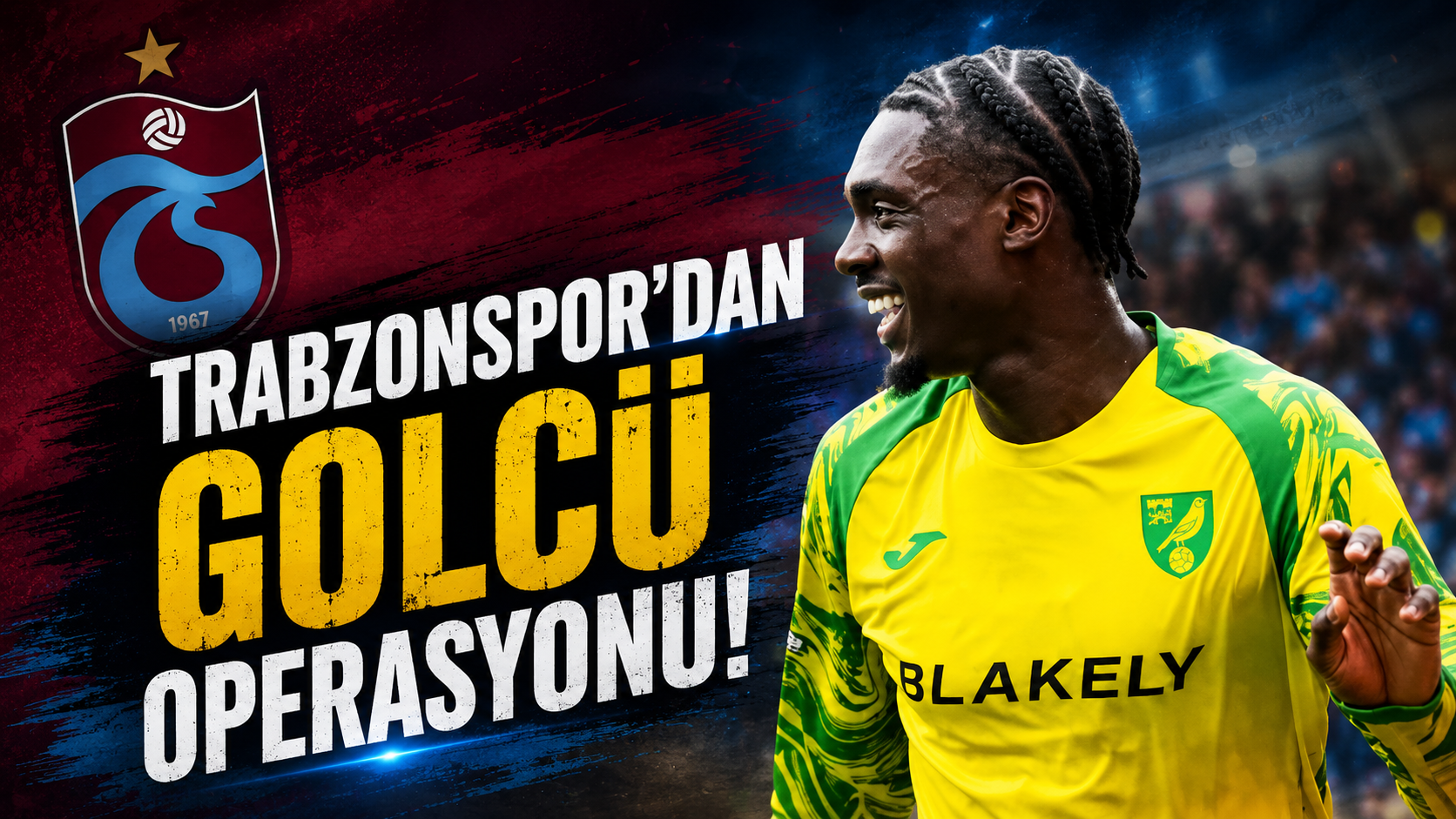 Trabzonspor'dan golcü operasyonu!