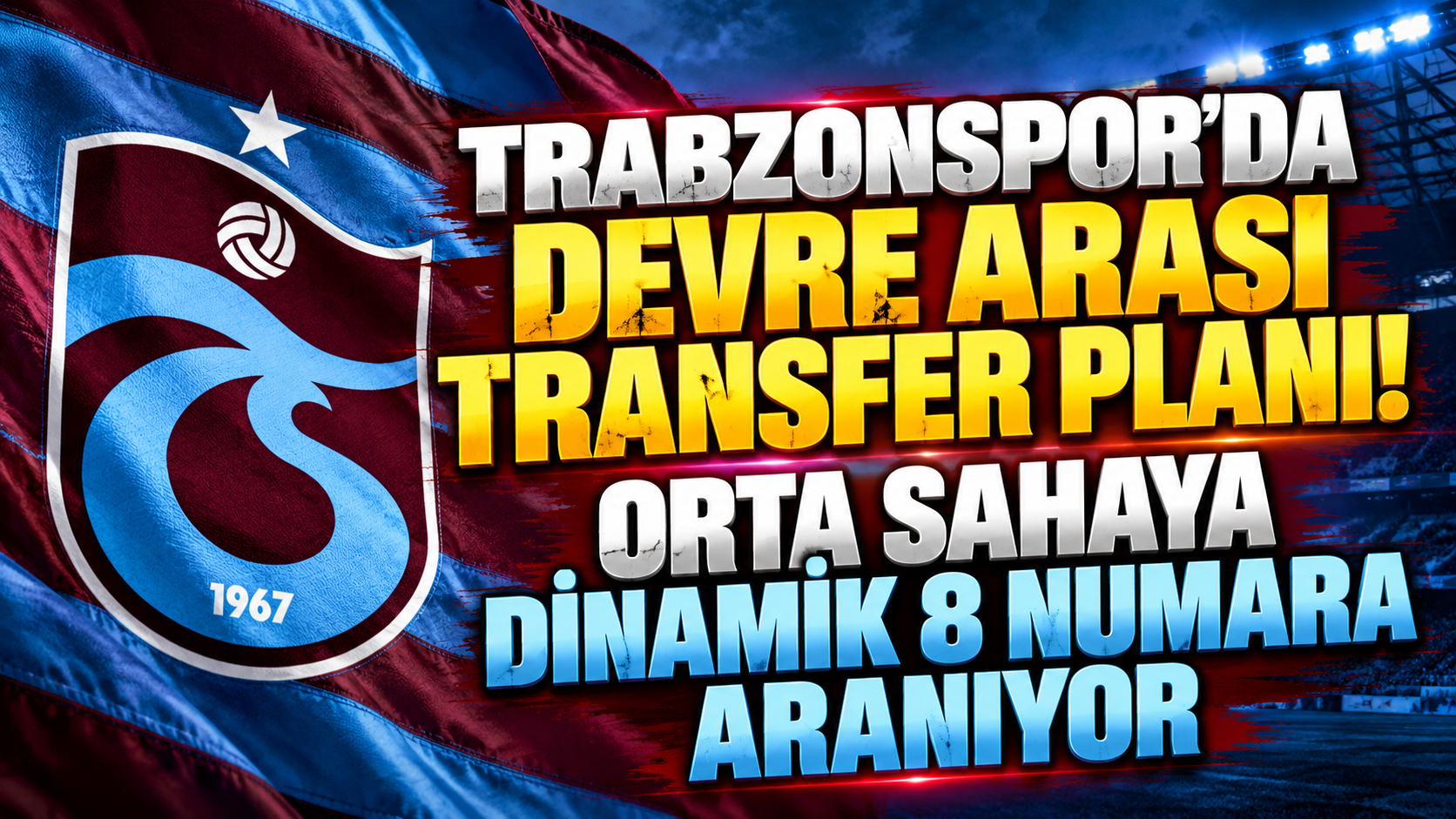 Trabzonspor’da devre arası transfer planı! Orta sahaya dinamik 8 numara aranıyor