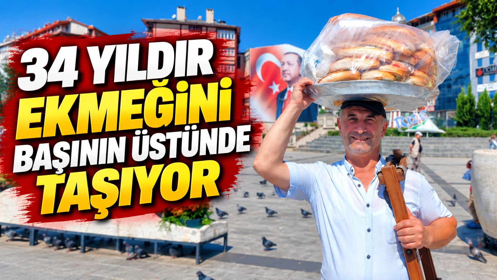 34 yıldır ekmeğini başının üstünde taşıdığı tepsi ile kazanıyor
