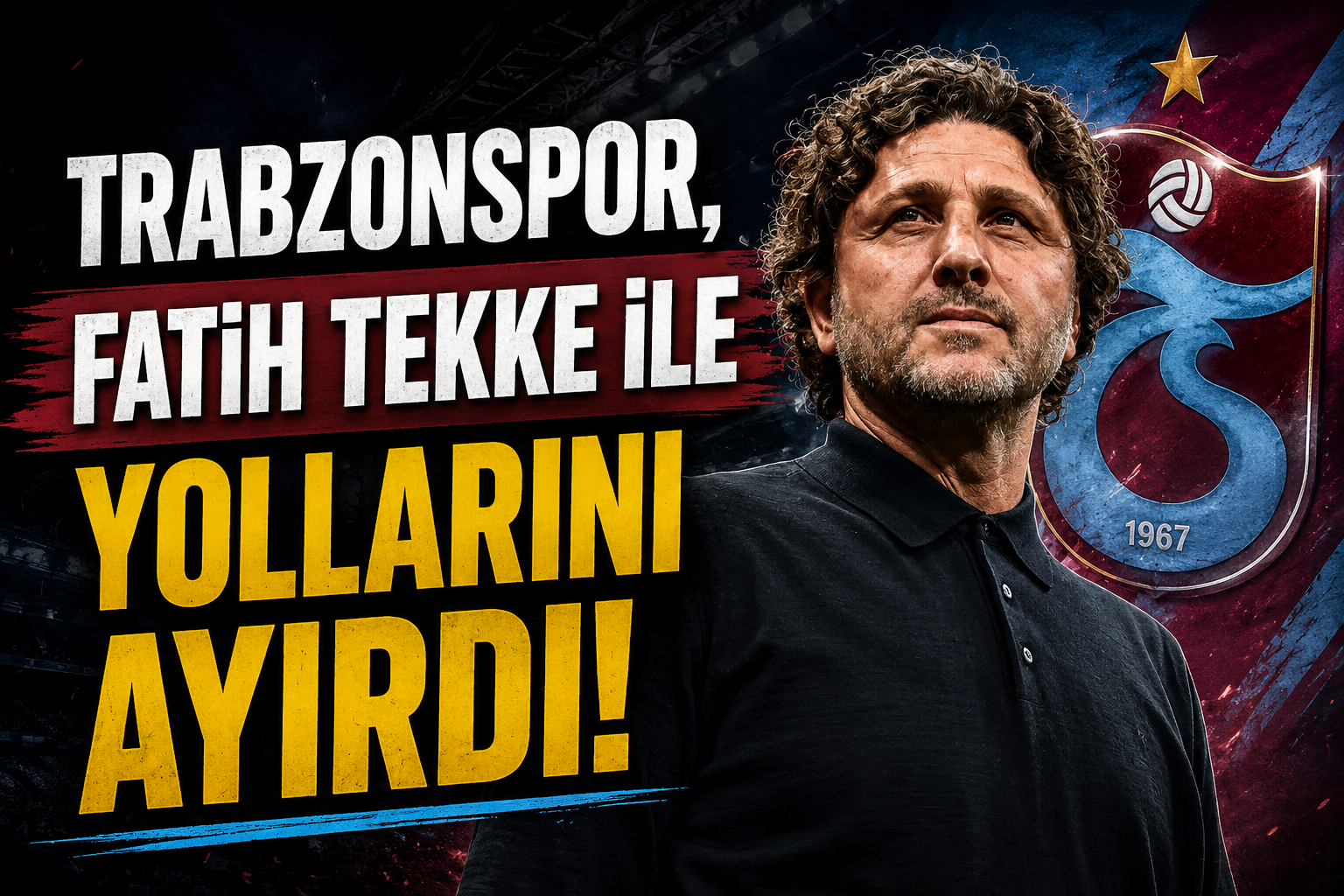 Fatih Tekke ile yollar ayrıldı