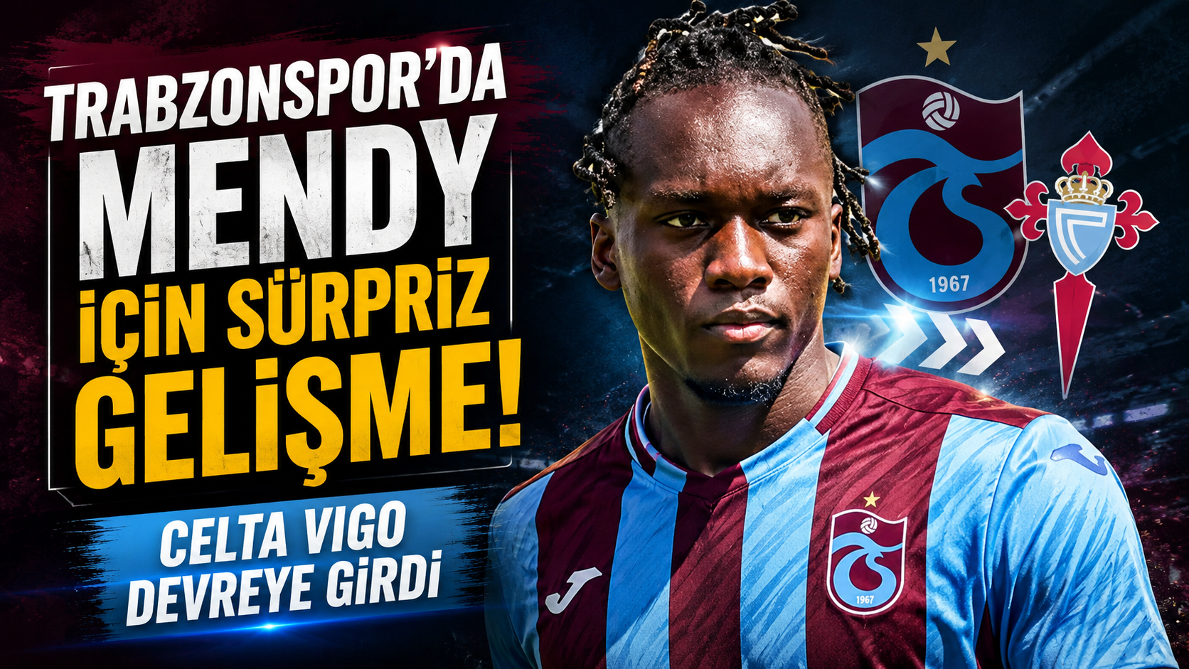 Trabzonspor’da Mendy için sürpriz gelişme! Celta Vigo devreye girdi