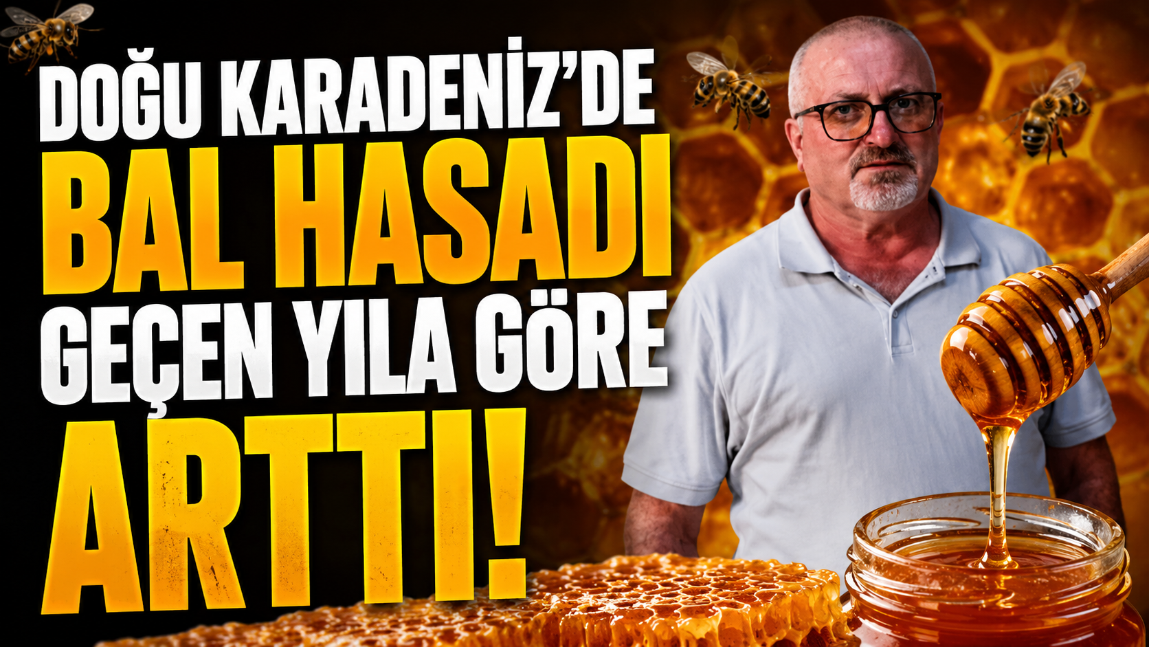 Doğu Karadeniz'de bal hasadı geçen yıla göre arttı