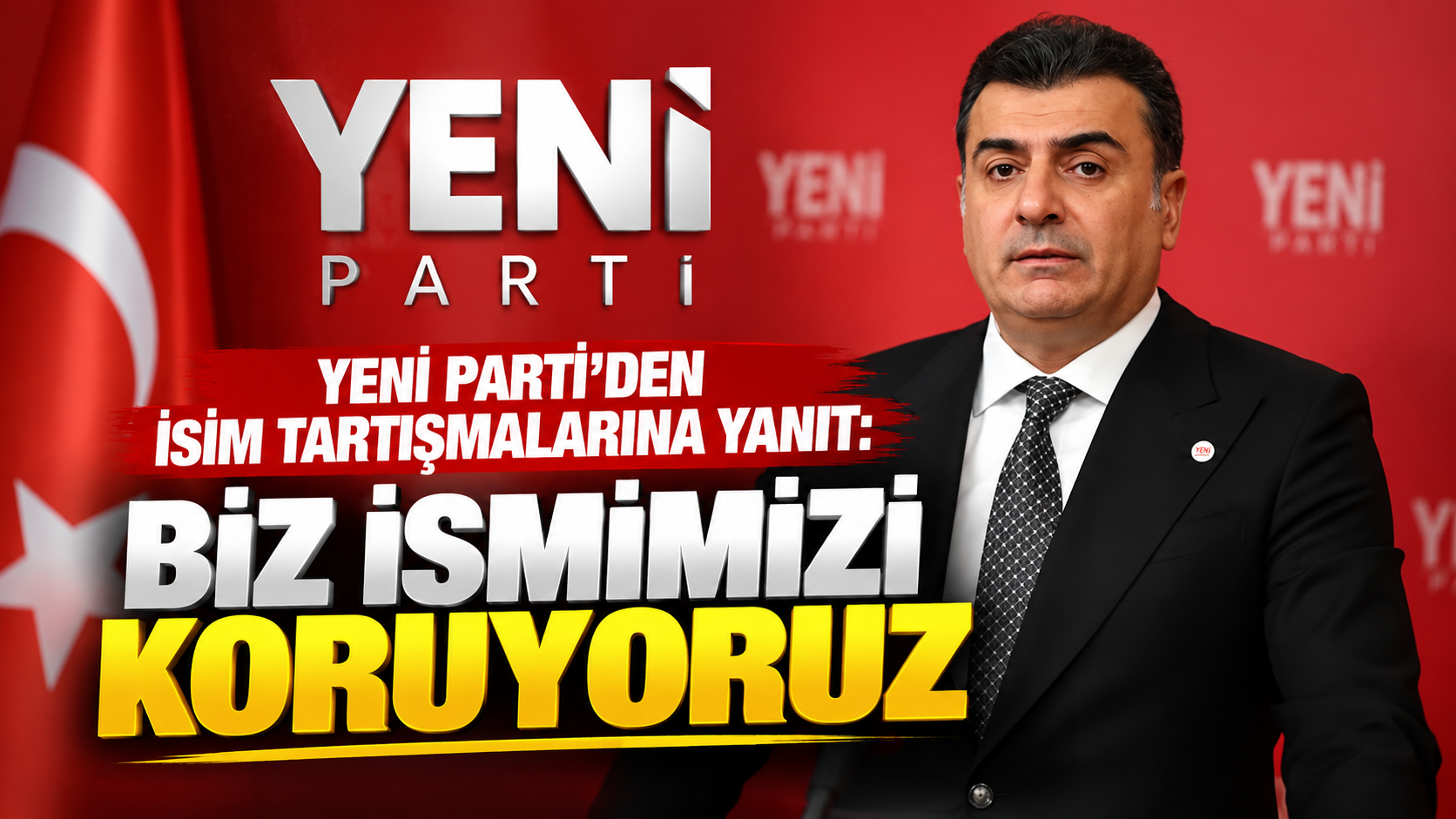 Yeni Parti'den isim tartışmalarına yanıt: Biz ismimizi koruyoruz