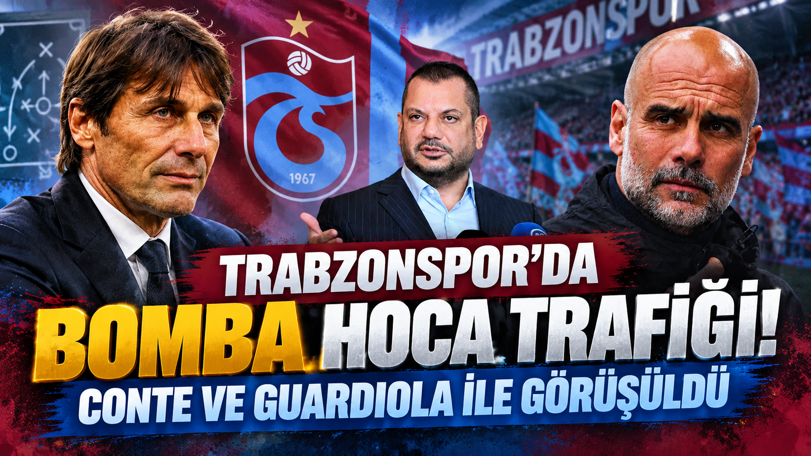 Trabzonspor’da bomba hoca trafiği! Conte ve Guardiola ile görüşüldü