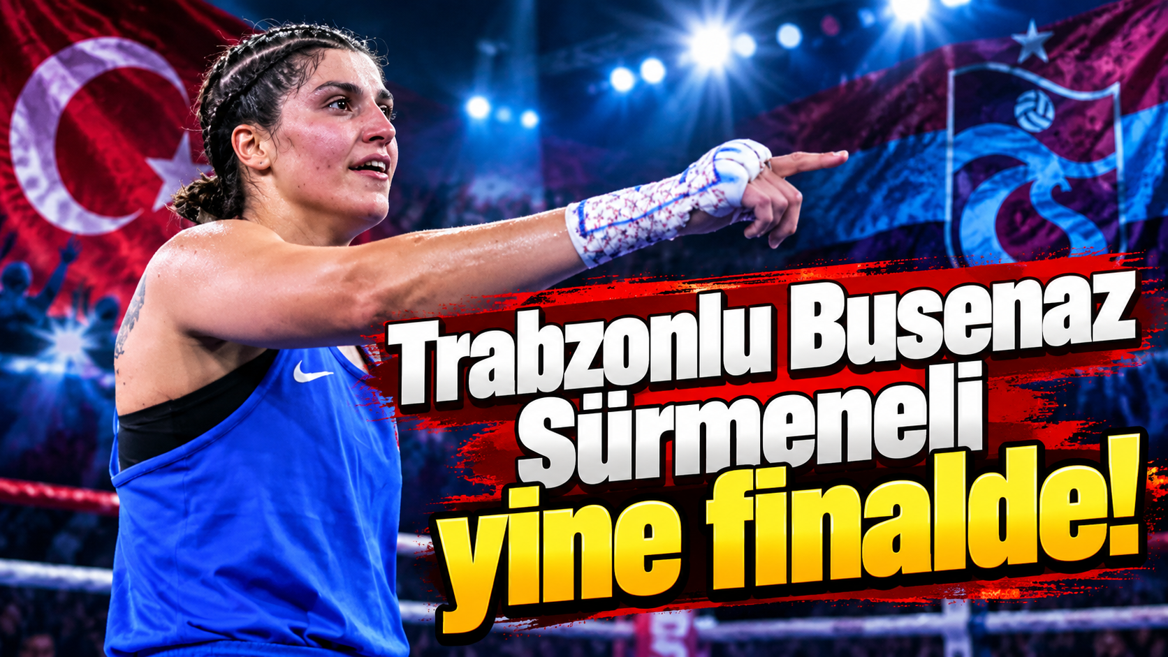Trabzonlu Busenaz Sürmeneli yine finalde!