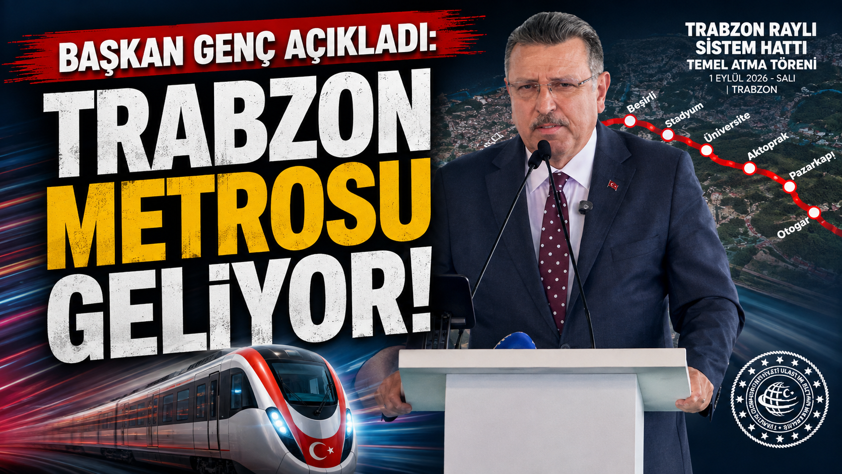 Başkan Genç açıkladı: Trabzon Metrosu geliyor