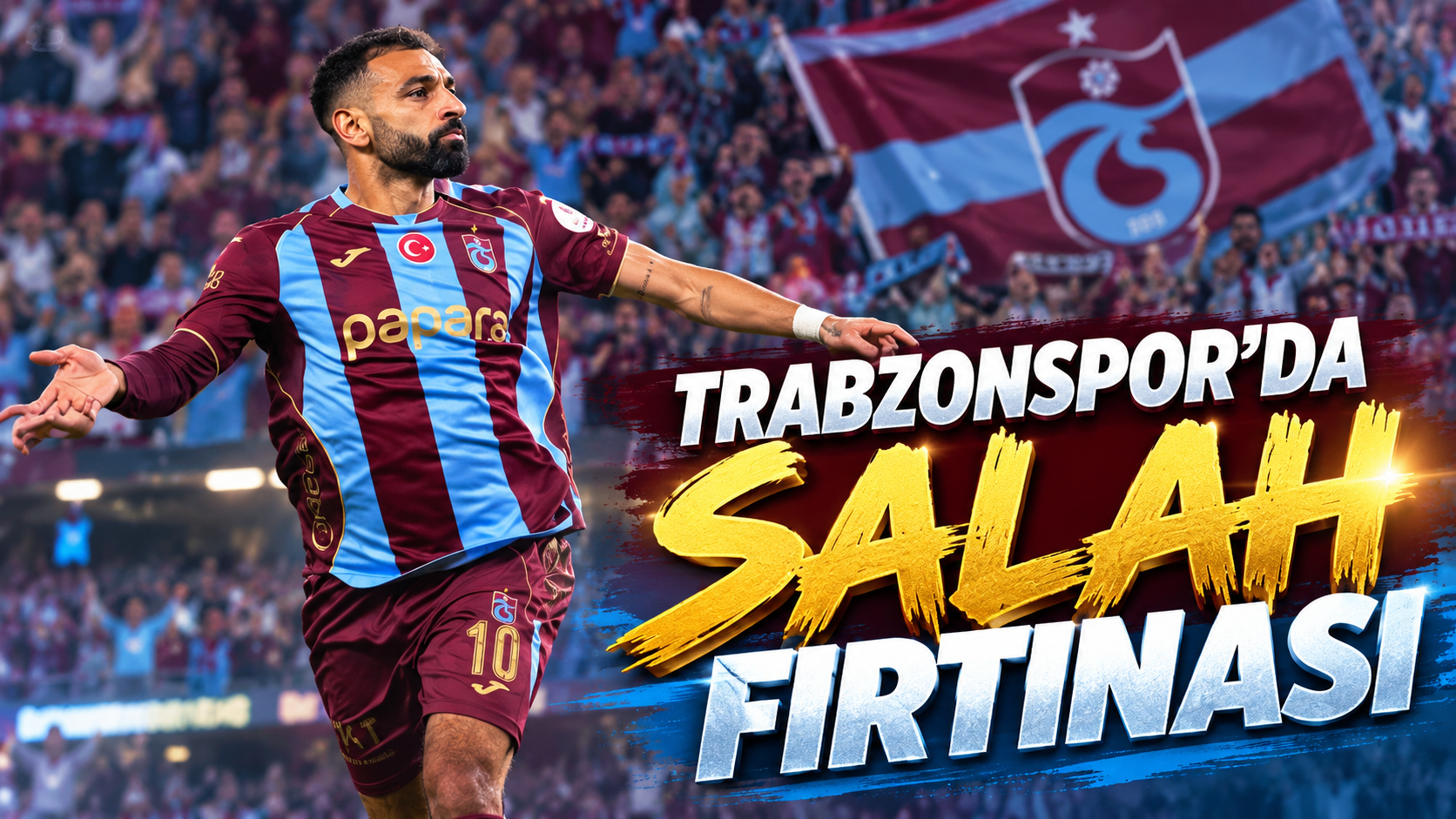 Trabzonspor'da Salah fırtınası