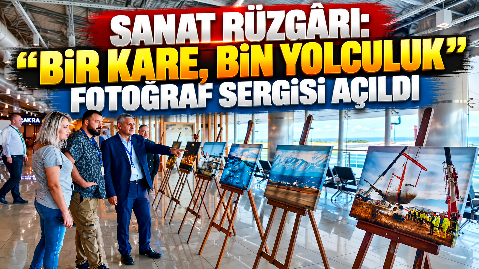 Sanat Rüzgârı: "Bir Kare, Bin Yolculuk" Fotoğraf Sergisi Açıldı