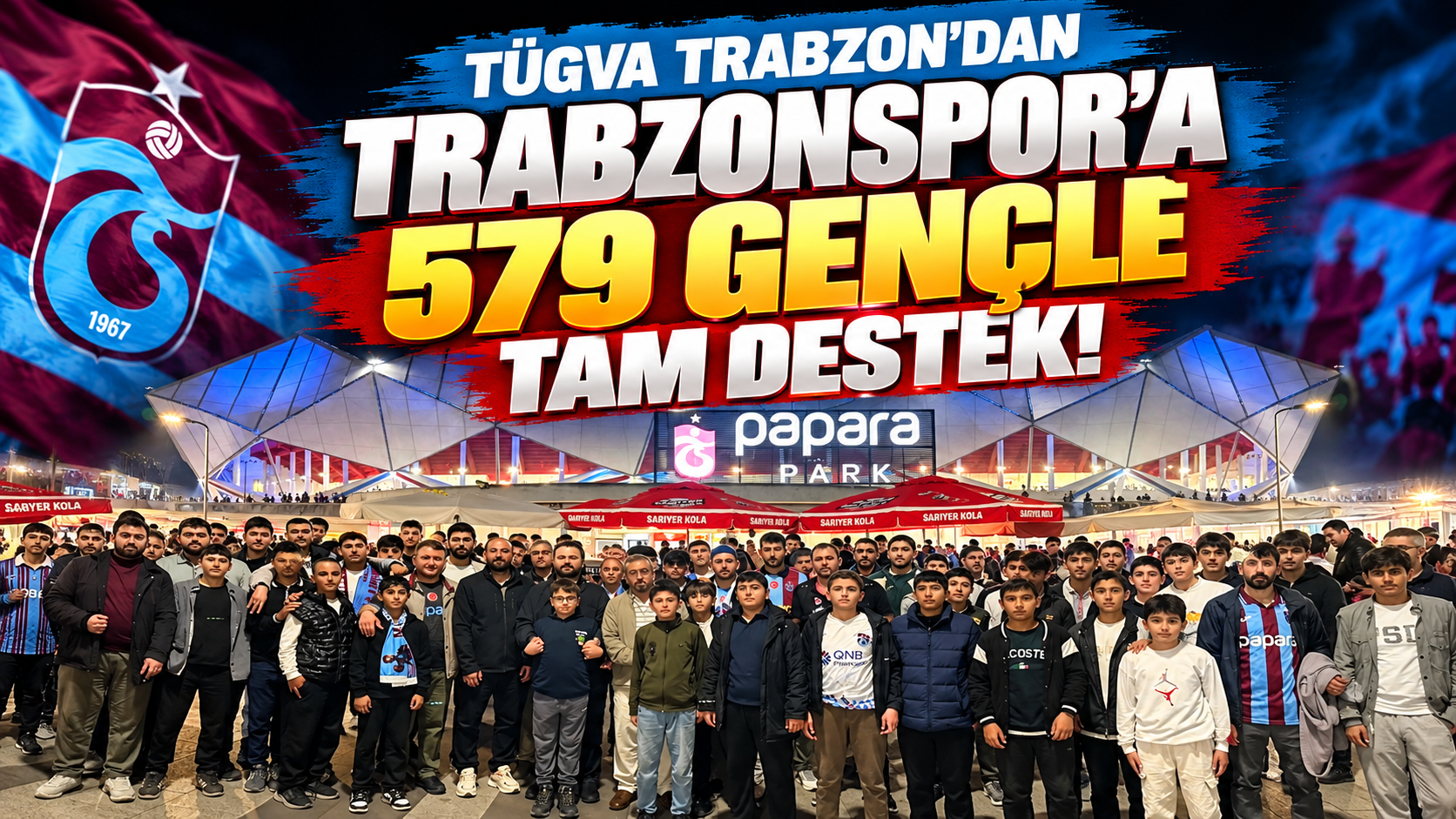 TÜGVA Trabzon’dan Trabzonspor’a 579 gençle tam destek!