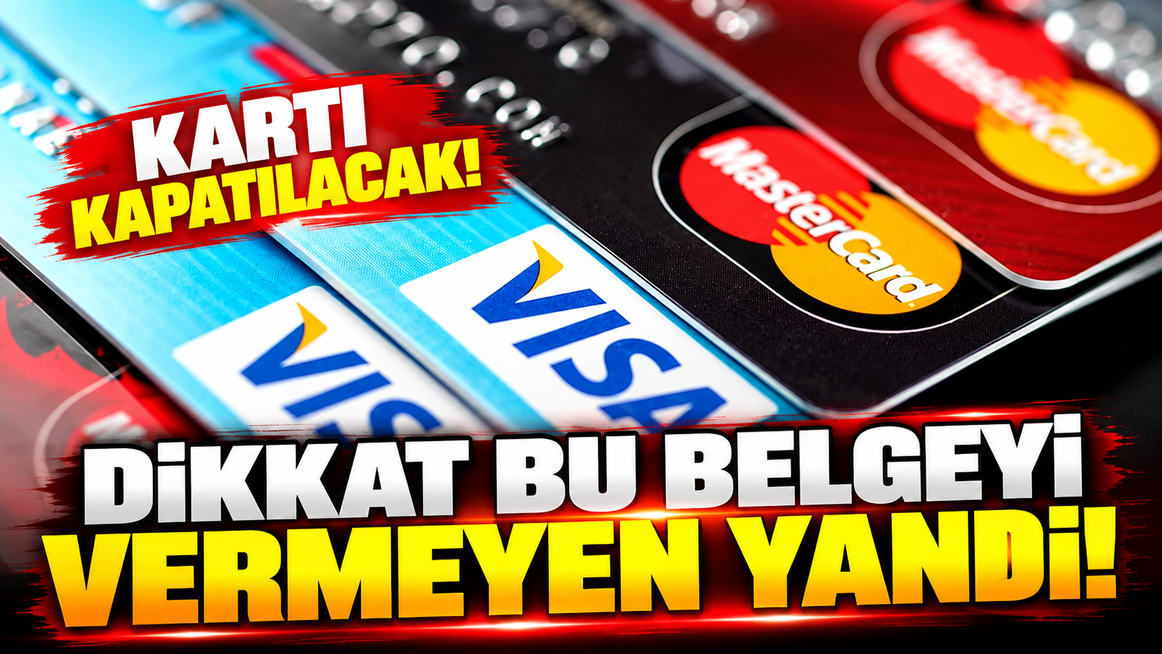 Kartı kapatılacak! Dikkat bu belgeyi vermeyen yandı